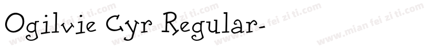 Ogilvie Cyr Regular字体转换